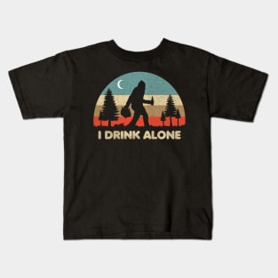 Drink alone Kids T-Shirt